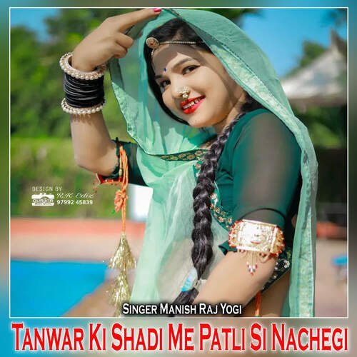 Tanwar Ki Shadi Me Patli Si Nachegi