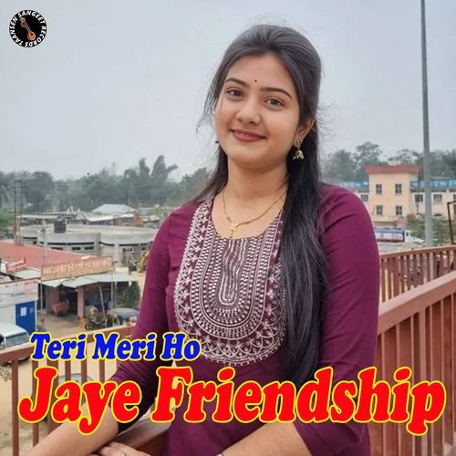 TerI Meri Ho Jaye Friendship