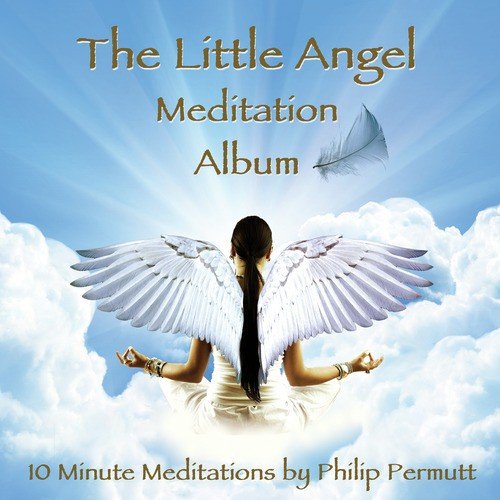 The Little Angel Meditation Album