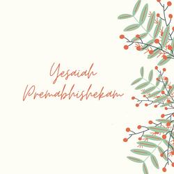 Yesaiah Premabhishekam