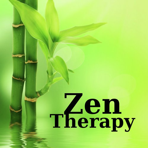 Zen Therapy (Healing Meditation Zone, Spa & Relaxation, Serenity Music)