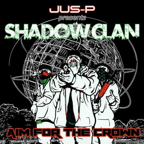 presents Shadow Clan - Aim For The Crown_poster_image