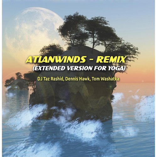 Atlanwinds (Remix)