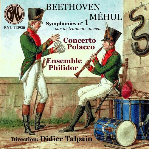 Beethoven &amp; Méhul: Symphonies No. 1 sur instruments anciens