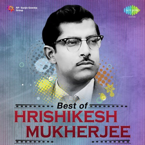 Best Of Hrishikesh Mukherjee