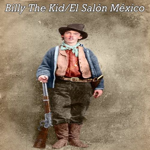 Billy The Kid/El Salón México