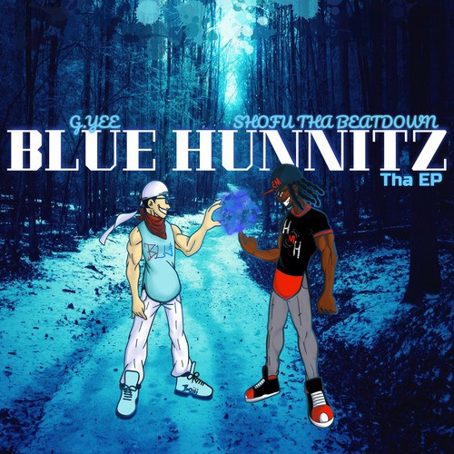 Blue Hunnitz tha EP