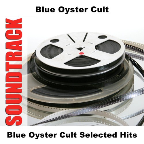 Blue Oyster Cult Selected Hits