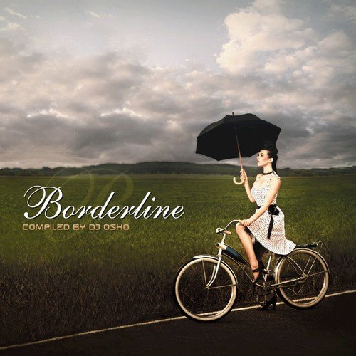 Borderline - Compiled By DJ Osho