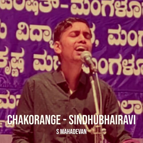 Chakorange - Sindhubhairavi (Live)