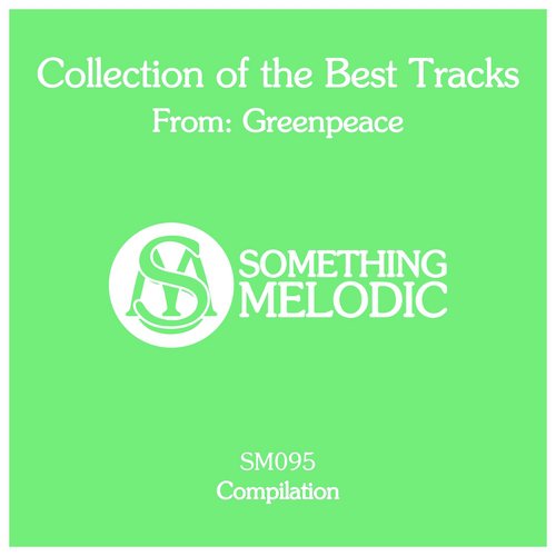 Collection of the Best Tracks From: Greenpeace
