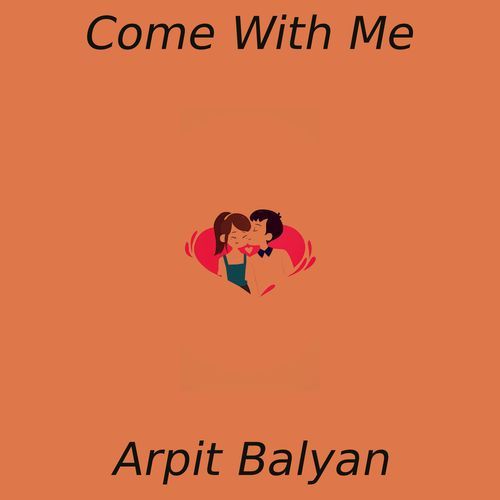 Come With Me