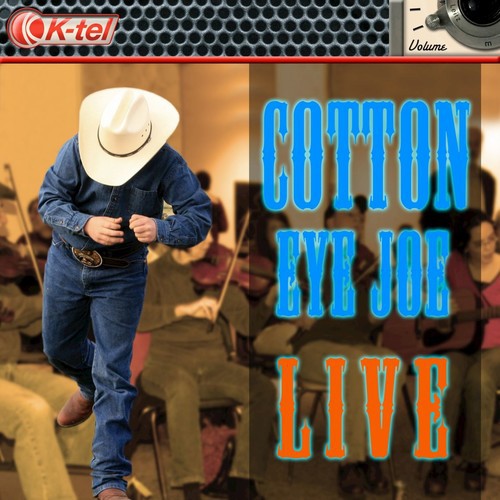 Cotton Eye Joe (Live)