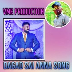 dammunnodu Bole Dil Anna Dagad Sai anna song-Kh8,RxwDfls