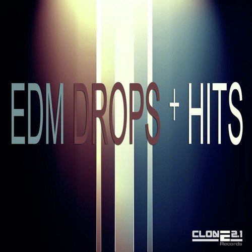 EDM Drops & Hits