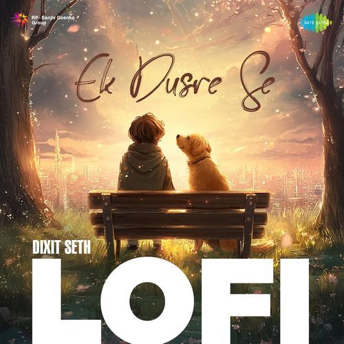 Ek Dusre Se Lofi