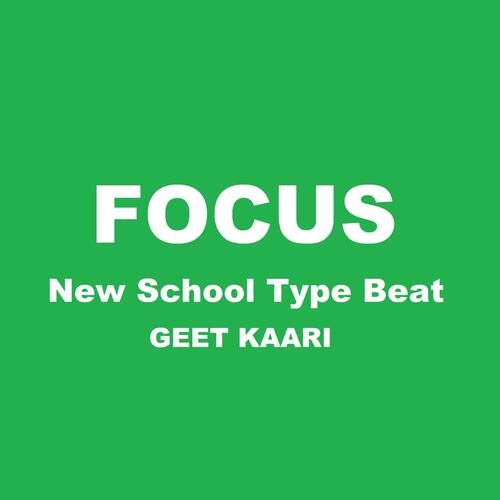 FOUCS - New School Type Beat