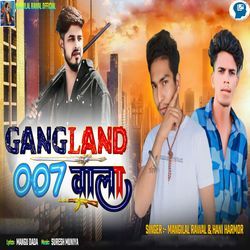 Gangland 007 Vala-LwkEdE1beX4