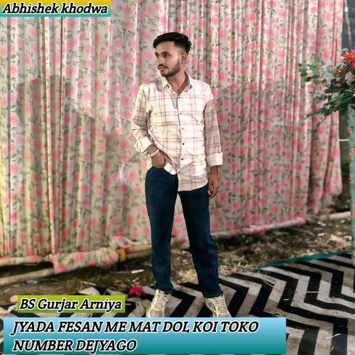 Jyada Fession Mat Dol Koi Toko Number Dejygo