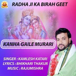 KANHA GAILE MURARI-AQ4gAUVSWQs