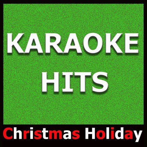 Karaoke Hits: Christmas Holiday