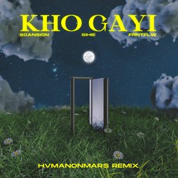 Kho Gayi (hvmanonmars Remix)-MRlcAzlKdgc