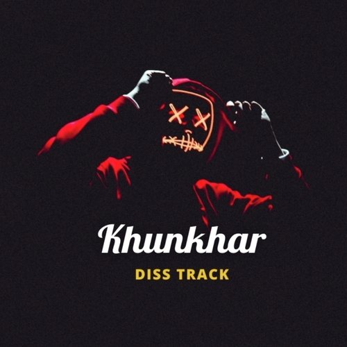 Khunkhar Diss Track