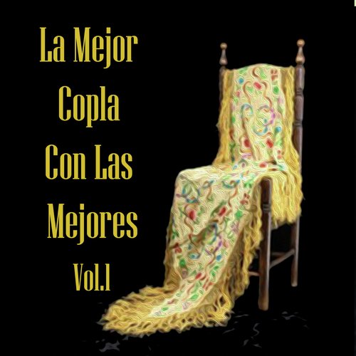 La Mejor Copla Con Las Mejores, Vol. 1