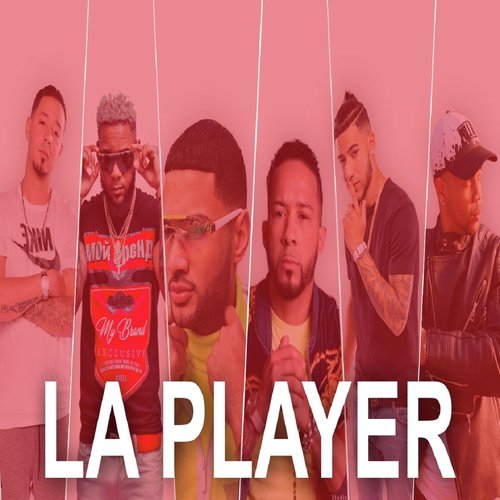 La Player (feat. Unik0, Villanueva, Dewry Euro, Jones Suave, Compota & Chri Gomez)