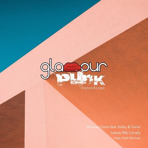Leave Me Lonely (Hady Tarek Remix) cover art