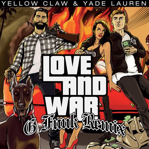 Love &amp; War (feat. Yade Lauren) (G-Funk Remix)_poster_image