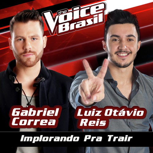 Me Chamando Pra Trair (Implorando Pra Trair) (The Voice Brasil 2016)