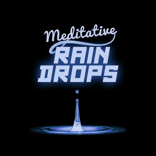 Meditative Rain Drops_poster_image