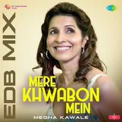 Mere Khwabon Mein - EDB Mix-MjIDZzJ,BmY