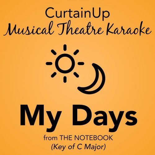 My Days (from The Notebook) (Karaoke Instrumental)