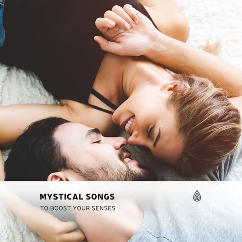 Mystical Songs to Boost Your Senses