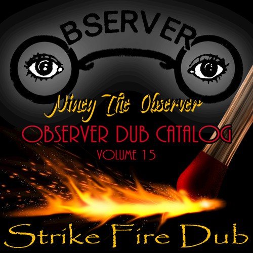Observer Dub Catalog, Vol. 15 (Strike Fire Dub)