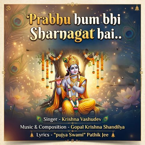 Prabhu Ham Bhi Sharnagat Hai