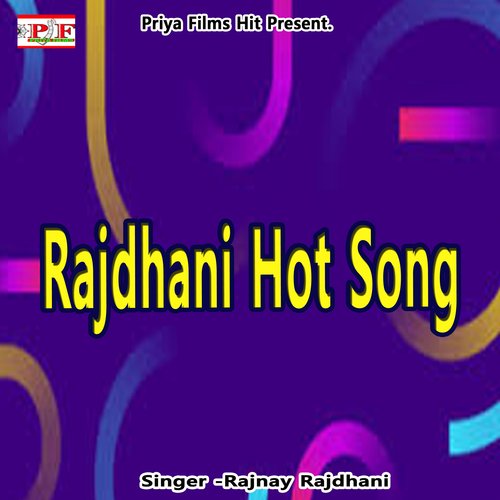 Rajdhani Hot Song