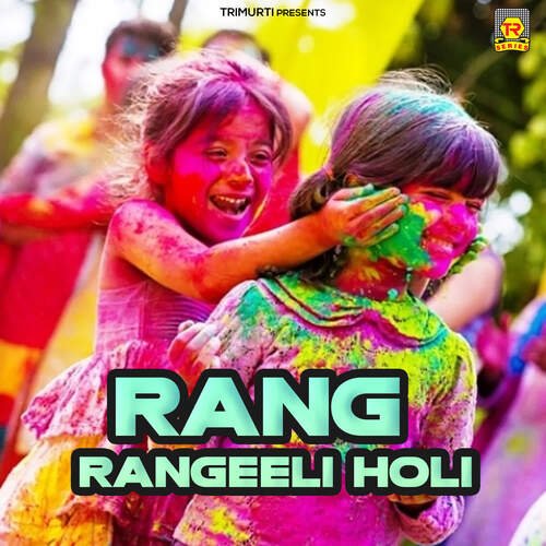 Rang Rangeeli Holi