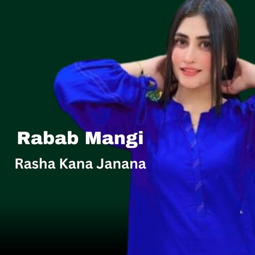 Rasha Kana Janana