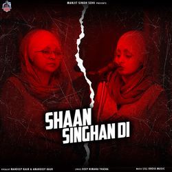 Shaan Singhan Di-GzIhdiRVRmA