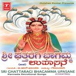 Bhagamma O Bhagamma Devi Gattaragi Bhagamma