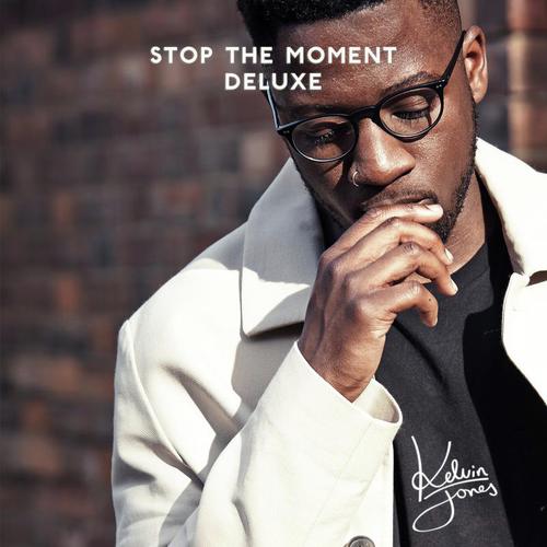 Stop the Moment (Deluxe)