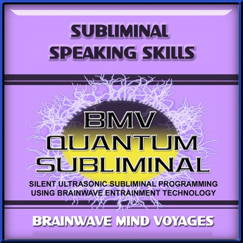 Subliminal Speaking Skills - Silent Ultrasonic Track