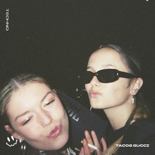 TACOS GUCCI (TECHNO)