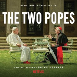 The Two Popes (Music from the Netflix Film)