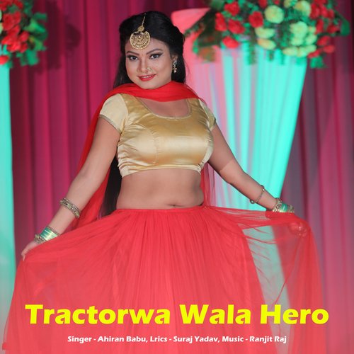 Tractorwa Wala Hero