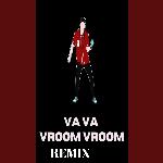 Va Va Vroom Remix