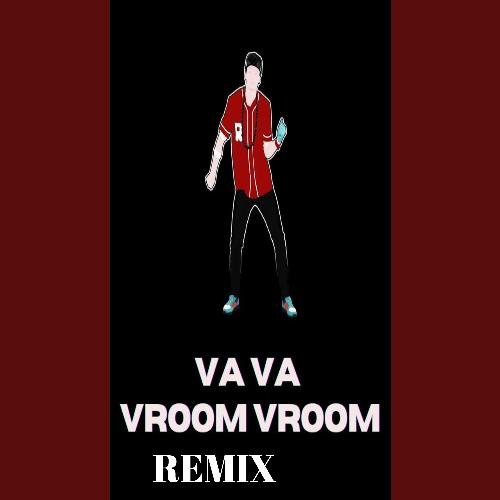 Va Va Vroom Remix_poster_image